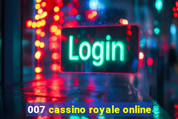 007 cassino royale online